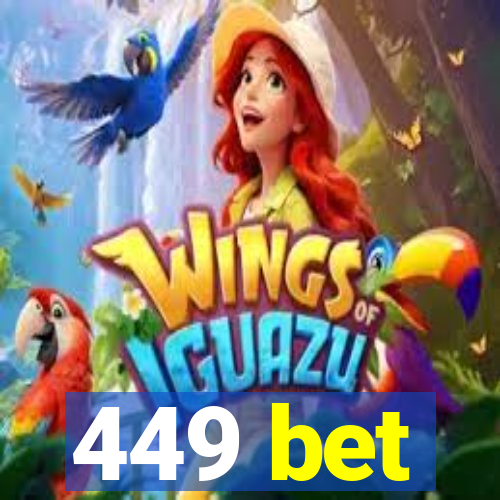 449 bet